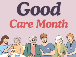 Graphic to showcase Good Care Month.