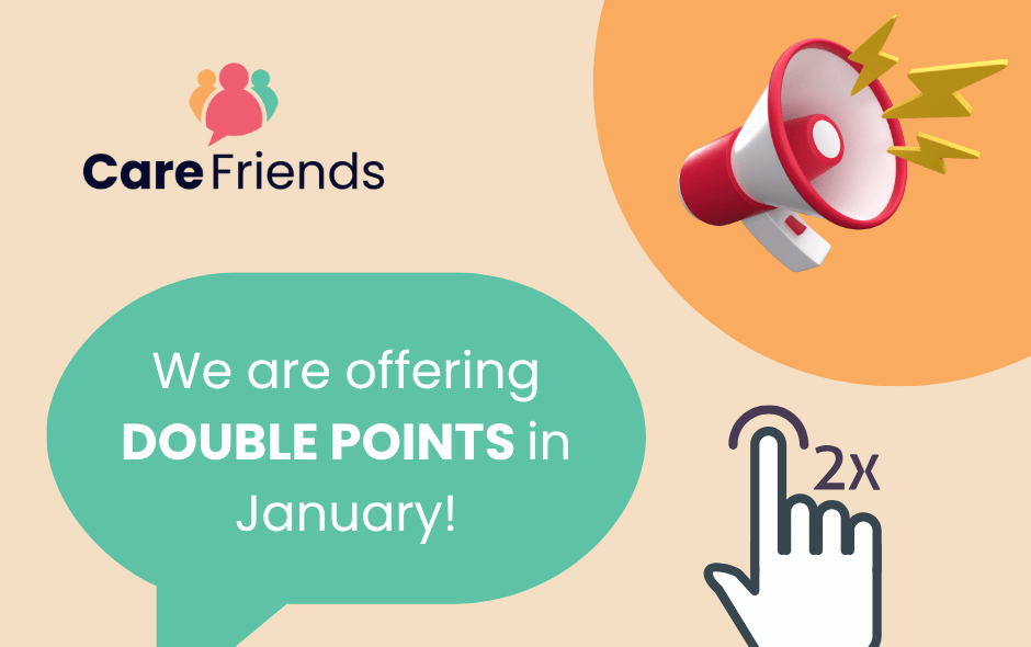 A graphic against a pale orange background, highlighting the double points scheme for Care Friends.